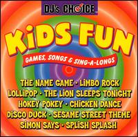 Kids Fun: Games, Songs & Sing-A-Longs von DJ's Choice