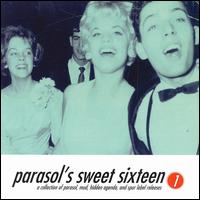 Sweet Sixteen, Vol. 1 [Parasol] von Various Artists