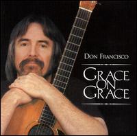 Grace On Grace von Don Francisco
