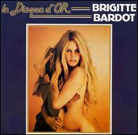 Disque D'or von Brigitte Bardot