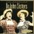 Complete DeJohn Sisters von De John Sisters