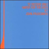 To Record Only Water for Ten Days von John Frusciante