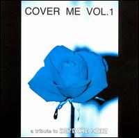 Cover Me: A Tribute to Depeche Mode, Vol. 1 von Various Artists