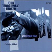 Impromptu Blue von John "Broadway" Tucker