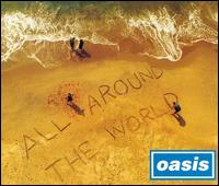 All Around the World [EP] von Oasis