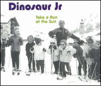 Take a Run at the Sun von Dinosaur Jr.