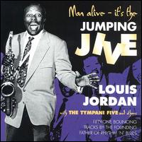 Man Alive It's the Jumping Jive von Louis Jordan