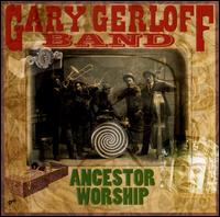 Ancestor Worship von Gary Gerloff