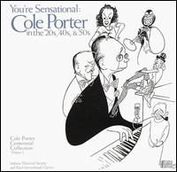 You're Sensational: Cole Porter in the 20's 40's & 50's von Various Artists