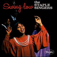 Swing Low von The Staple Singers