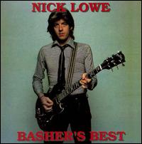 Basher's Best von Nick Lowe