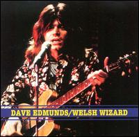 Welsh Wizard von Dave Edmunds