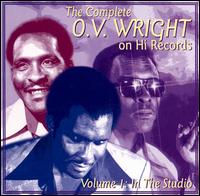 Complete O.V. Wright on Hi Records, Vol. 1: In the Studio von O.V. Wright