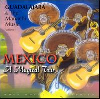 Guadalajara & Mariachi Music, Vol. 1 von Mariachi Vargas de Tecalitlán