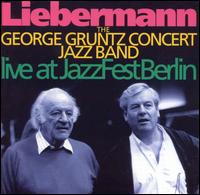 Live at Jazzfest Berlin von George Gruntz