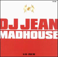 Madhouse [Sony International] von DJ Jean