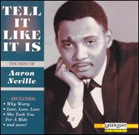 Tell It Like It Is: The Best of Aaron Neville von Aaron Neville