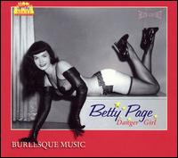 Danger Girl Burlesque Music von Betty Page