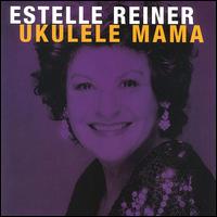 Ukulele Mama von Estelle Reiner