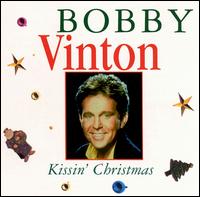 Kissin' Christmas: The Bobby Vinton Christmas Album von Bobby Vinton