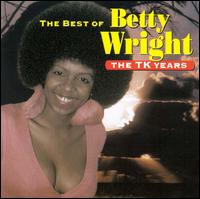 Best of Betty Wright: The TK Years von Betty Wright