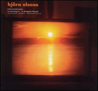 Instrumentalmusik: Instrumental Music...to Submerge in...and Disappear Through von Björn Olsson