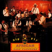 Sip 'n' Fly von African Jazz Pioneers