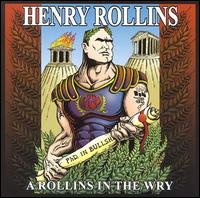Rollins in the Wry von Henry Rollins