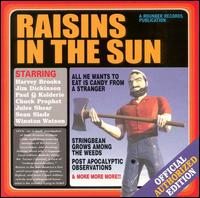 Raisins in the Sun von Raisins in the Sun