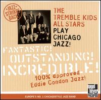 Fantastic! Outstanding! Incredible! von The Tremble Kids