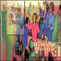 Praises in the House von Derek & Diana