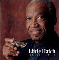 Goin' Back von Little Hatch
