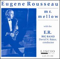 Mr. Mellow von Eugene Rousseau