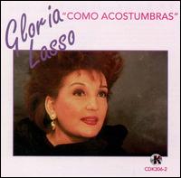 Como Acostumbras von Gloria Lasso