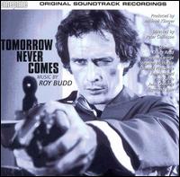 Tomorrow Never Comes (Original Soundtrack Recordings) von Roy Budd