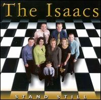 Stand Still von The Isaacs