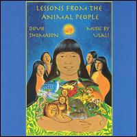 Lessons from the Animal People von Ulali