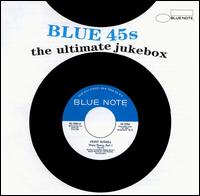 Blue 45s: The Ultimate Jukebox von Various Artists