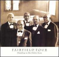 Standing in the Safety Zone von The Fairfield Four