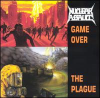 Game Over/The Plague von Nuclear Assault