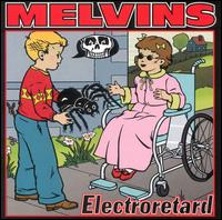 Electroretard von Melvins