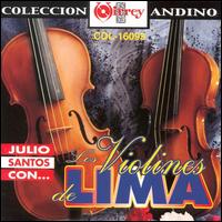 Violines de Lima von Julio Santos