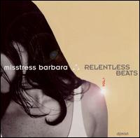 Relentless Beats von Misstress Barbara