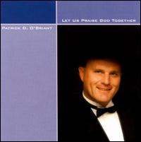 Let Us Praise God Together von Patrick D. O'Briant