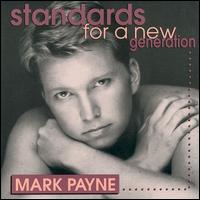 Standards for a New Generation von Mark Payne