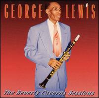 Beverly Caverns Sessions von George Lewis