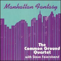 Manhattan Fantasy von Common Ground Quartet