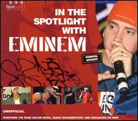 In the Spotlight with Eminem von Eminem