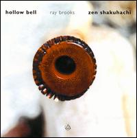 Zen Shakuhachi (Hollow Bell) von Ray Brooks