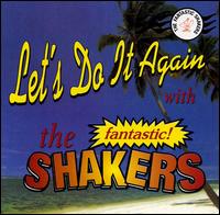 Let's Do It Again!! von Fantastic Shakers